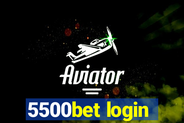 5500bet login